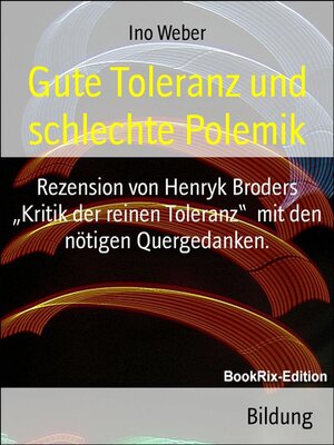 cover image of Gute Toleranz und schlechte Polemik